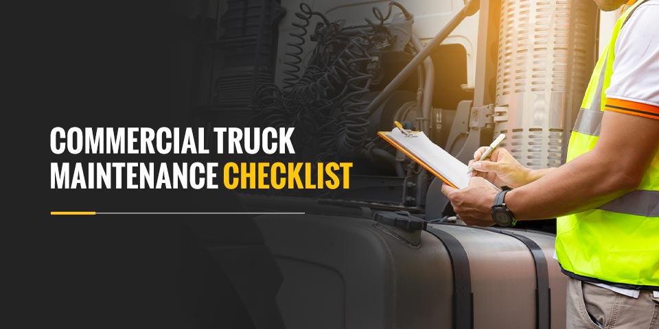Commercial Truck Maintenance Checklist