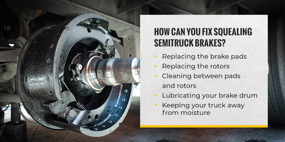 How Can You Fix Squealing Semitruck Brakes